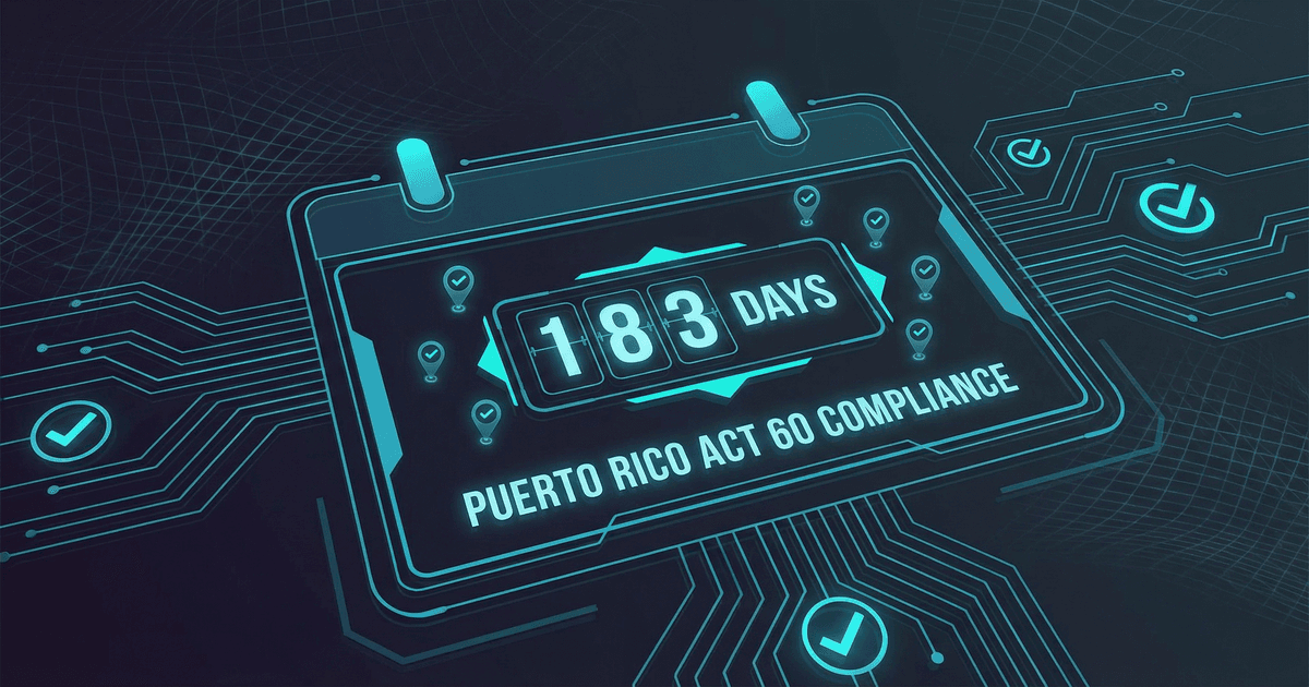 Defend Your Act 60 Residency with a Bulletproof Presence Test